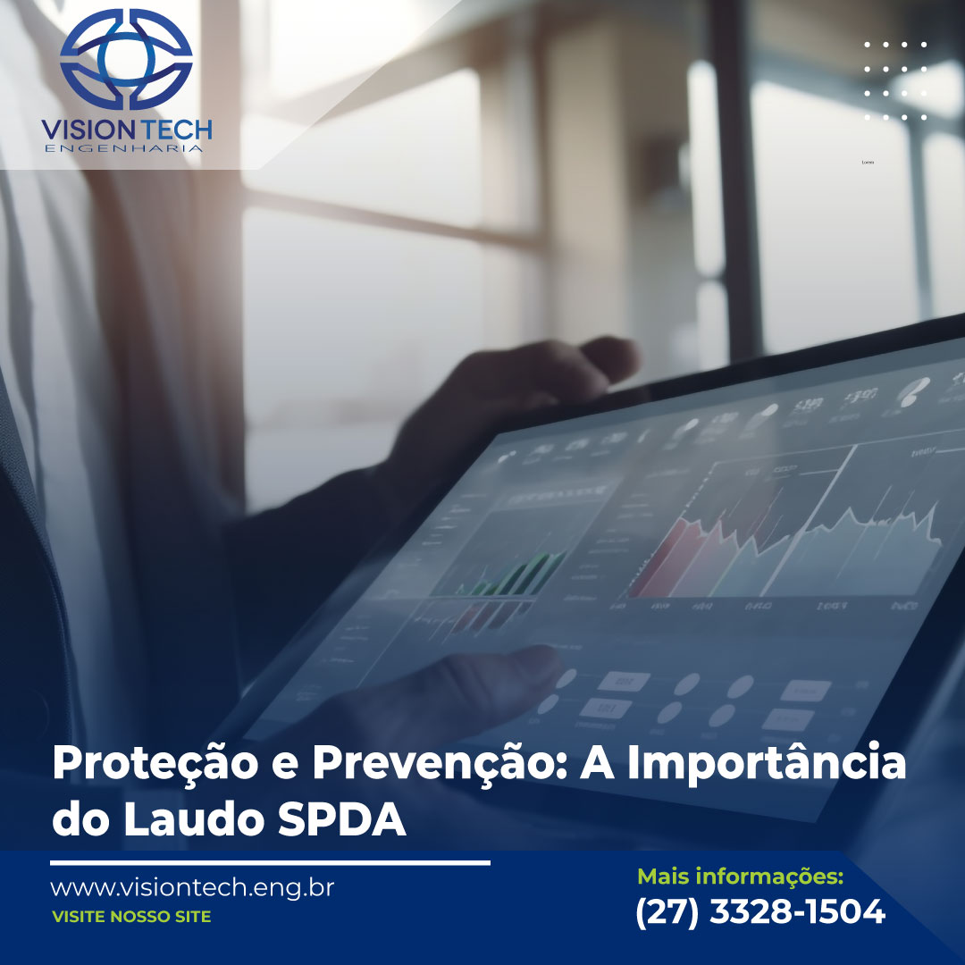 Proteção e Prevenção A Importância do Laudo SPDA